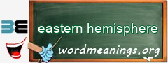 WordMeaning blackboard for eastern hemisphere
